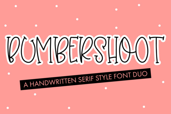 Bumbershoot: A Quirky Handwritten Font for Campaigns