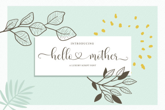 Hello Mother: A Handwritten Font for Marketers